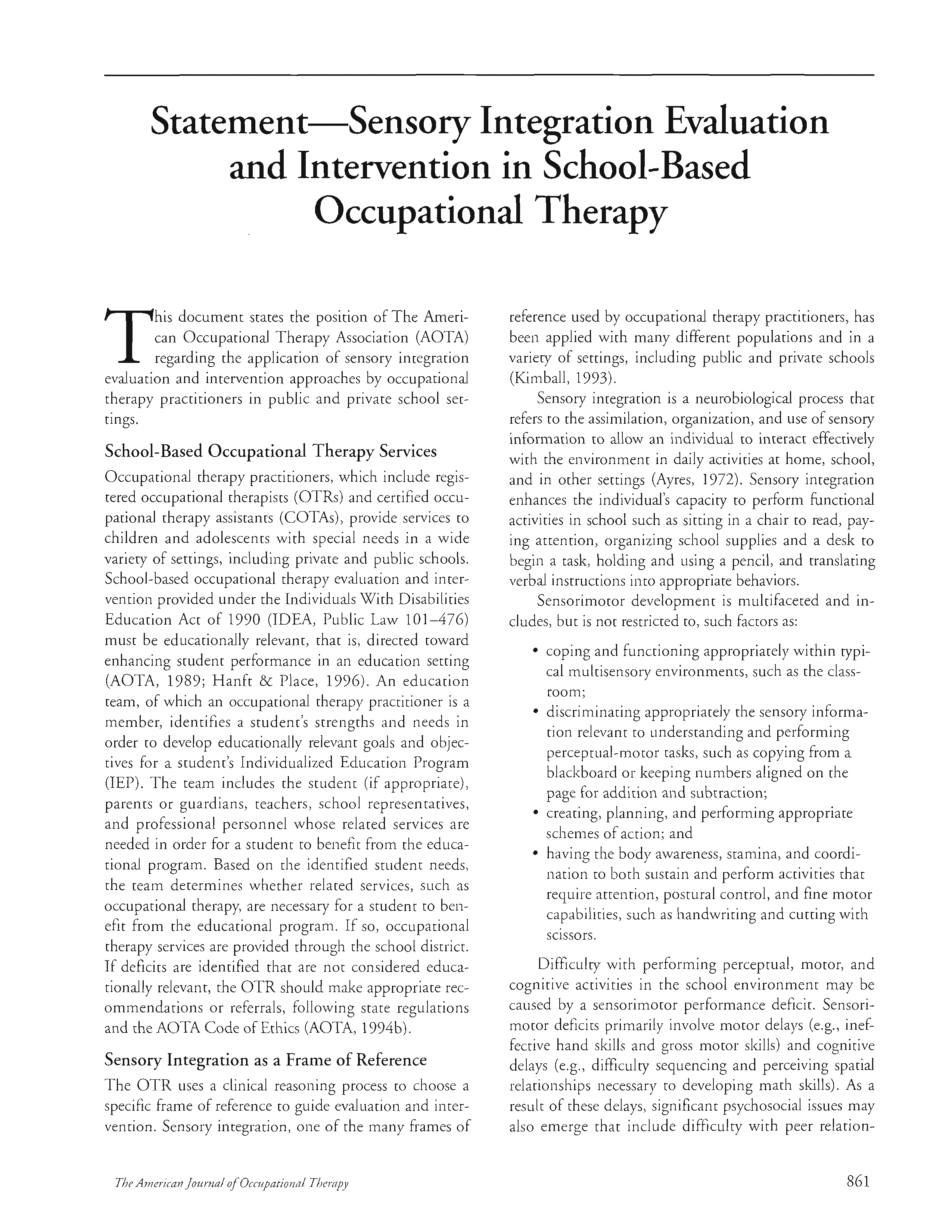 Statement—Sensory Integration Evaluation and Intervention in School